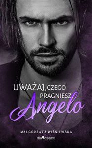 Picture of Uważaj, czego pragniesz, Angelo