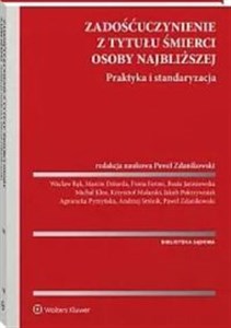 Picture of Zadośćuczynienie z tytułu śmierci osoby najbliższej Praktyka i standaryzacja