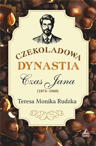 Picture of Czekoladowa dynastia Czas Jana