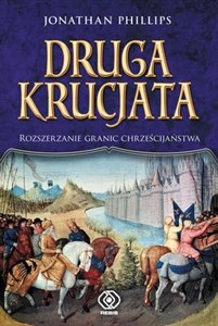 Picture of Druga krucjata Rozszerzanie granic chrześcijaństwa.