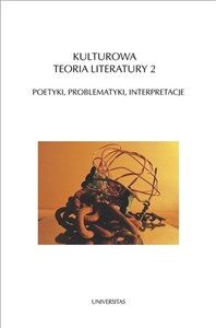 Picture of Kulturowa teoria literatury 2 Poetyki, problematyki, interpretacje