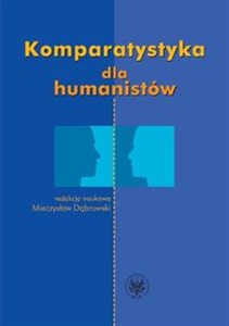 Picture of Komparatystyka dla humanistów Podręcznik akademicki