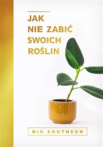 Picture of Jak nie zabić swoich roślin