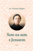 Sam na sam... - Gemma Galgani -  Książka z wysyłką do UK