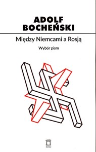 Picture of Między Niemcami a Rosją Wybór pism