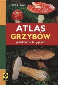 Obrazek Atlas grzybów jadalnych i trujących