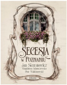 Picture of Secesja w Poznaniu