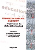 Upowszechn... - Katarzyna Olbrycht, Jolanta Skutnik, Ewelina Koni -  Polish Bookstore 