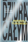 Dziura w c... - Andrzej Turowski -  Polish Bookstore 