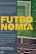 Futbonomia... - Simon Kuper, Stefan Szymański -  Książka z wysyłką do UK