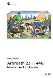 Picture of Arbroath 23 I 1446 batalia szkockich klanów
