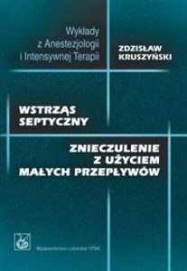 Obrazek Wstrząs septyczny Znieczulenie z użyciem małych przepływów