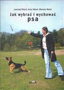 Obrazek Jak wybrać i wychować psa