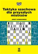 Taktyka sz... - Jerzy Konikowski -  Książka z wysyłką do UK