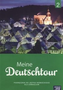 Picture of Meine Deutschtour 2 Podręcznik Gimnazjum