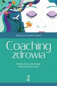 Picture of Coaching zdrowia18.68 Twoje życie w Twoich rękach