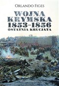 Wojna krym... - Orlando Figes -  Polish Bookstore 