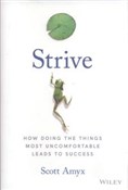 Książka : Strive How... - Scott Amyx