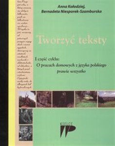 Picture of Tworzyć teksty I część cyklu O pracach domowych z języka polskiego prawie wszystko