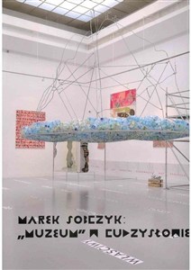 Picture of Marek Sobczyk: muzeum w cudzysłowie