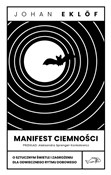 Polska książka : Manifest c... - Johan Eklöf