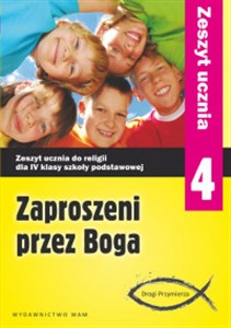 Picture of Zaproszeni przez Boga 4 Zeszyt ucznia Szkoła podstawowa