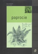 Paprocie 2... - Beata Grabowska, Tomasz Kubala -  Polish Bookstore 