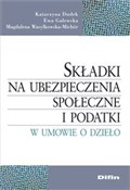 Składki na... - Katarzyna Dudek, Ewa Galewska, Magdalena Wasylkowska-Michór -  Polish Bookstore 