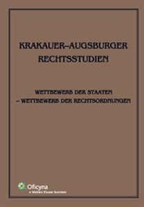 Picture of Krakauer-Augsburger Rechtsstudien Wettbewerb der Staaten - Wettbewerb der Rechtsordnungen