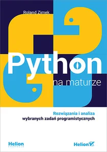Picture of Python na maturze Rozwiązania i analiza wybranych zadań programistycznych