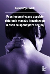 Picture of Psychosomatyczne aspekty działania masażu leczniczego u osób ze spondylozą szyjną