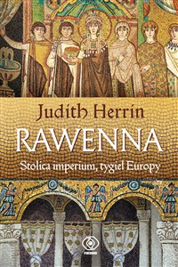 Picture of Rawenna Stolica imperium tygiel Europy