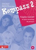 Zobacz : Kompass 2 ... - Elżbieta Reymont, Agnieszka Sibiga, Małgorzata Jezierska-Wiejak