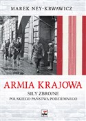 Armia Kraj... - Marek Ney-Krwawicz -  foreign books in polish 