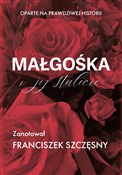 polish book : Małgośka i... - Franciszek Szczęsny
