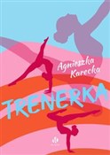 Trenerka - Agnieszka Karecka -  books from Poland