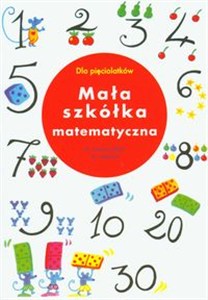 Picture of Mała szkółka matematyczna Dla pięciolatków