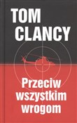 polish book : Przeciw ws... - Tom Clancy, Peter Telep