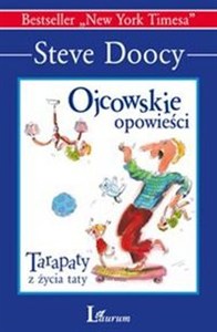 Obrazek Ojcowskie opowieści Tarapaty z życia taty