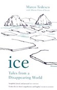 Ice - Marco Tedesco, dArcais Alberto Flores -  Książka z wysyłką do UK