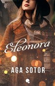 Zobacz : Eleonora - Aga Sotor