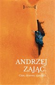 Czas, drze... - Andrzej Zając -  books in polish 