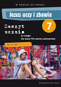 Picture of Jezus uczy i zbawia 7 Zeszyt ucznia Szkoła podstawowa