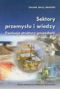 Obrazek Sektory przemysłu i wiedzy Ewolucja struktury gospodarki