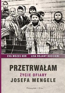 Picture of Przetrwałam Życie ofiary Josefa Mengele