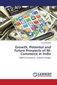 Picture of Growth, Potential and Future Prospects of M-Commerce in India