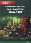 polish book : Jak założy... - Paweł Zarzyński, Joanna Zarzyńska