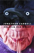 Kolacja dl... - Jonathan Carroll -  books in polish 