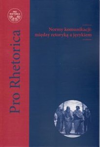 Picture of Normy komunikacji Między retoryką a językiem