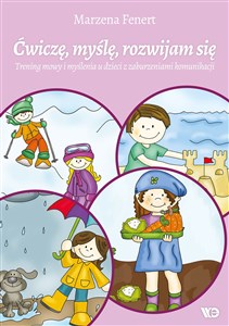 Obrazek Ćwiczę myślę rozwijam się Trening mowy i myślenia u dzieci z zaburzeniami komunikacji